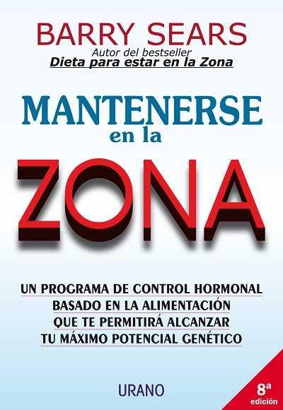 MANTENERSE EN LA ZONA | 9788479532826 | SEARS, BARRY | Llibreria Drac - Librería de Olot | Comprar libros en catalán y castellano online