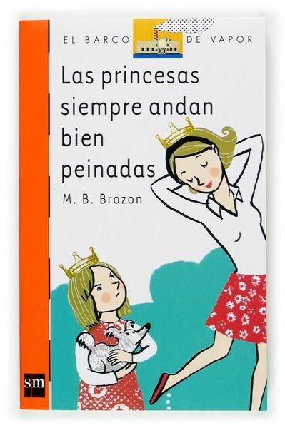 PRINCESAS SIEMPRE ANDAN BIEN PEINADAS | 9788467501339 | BROZON, MONICA; FERRERO, MARIA DEL MAR (IL.) | Llibreria Drac - Llibreria d'Olot | Comprar llibres en català i castellà online