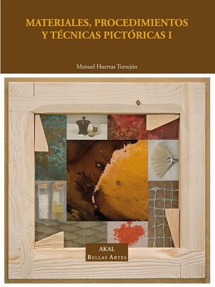 MATERIALES PROCEDIMIENTOS Y TECNICAS PICTORICAS VOL.1 | 9788446018629 | HUERTAS, MANUEL | Llibreria Drac - Librería de Olot | Comprar libros en catalán y castellano online