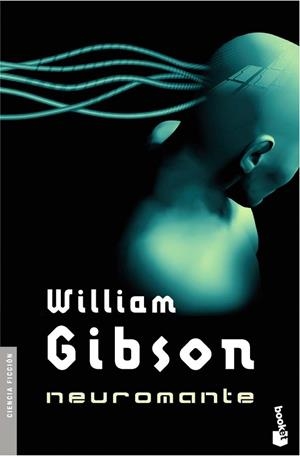 NEUROMANTE | 9788445075951 | GIBSON, WILLIAM | Llibreria Drac - Llibreria d'Olot | Comprar llibres en català i castellà online