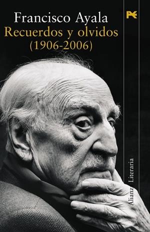 RECUERDOS Y OLVIDOS (1906-2006) | 9788420647609 | AYALA, FRANCISCO | Llibreria Drac - Llibreria d'Olot | Comprar llibres en català i castellà online