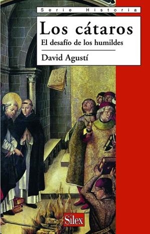 CATAROS, LOS. EL DESAFIO DE LOS HUMILDES | 9788477371670 | AGUSTI, DAVID | Llibreria Drac - Librería de Olot | Comprar libros en catalán y castellano online