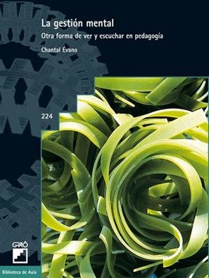GESTION MENTAL, LA | 9788478274345 | EVANO, CHANTAL | Llibreria Drac - Librería de Olot | Comprar libros en catalán y castellano online