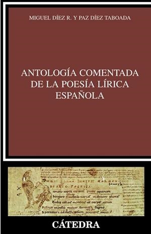ANTOLOGIA COMENTADA DE LA POESIA LIRICA ESPAÑOLA | 9788437622682 | DIEZ, MARIA & MIGUEL | Llibreria Drac - Llibreria d'Olot | Comprar llibres en català i castellà online