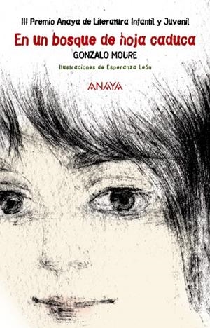 EN UN BOSQUE DE HOJA CADUCA | 9788466753531 | MOURE, GONZALO | Llibreria Drac - Librería de Olot | Comprar libros en catalán y castellano online