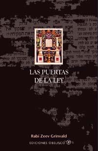 PUERTAS DE LA LEY, LAS | 9788497771634 | ZEEV,RABI | Llibreria Drac - Llibreria d'Olot | Comprar llibres en català i castellà online