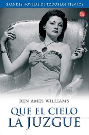 QUE EL CIELO LA JUZGE | 9788466304955 | WILLIAMS, BEN AMES | Llibreria Drac - Librería de Olot | Comprar libros en catalán y castellano online