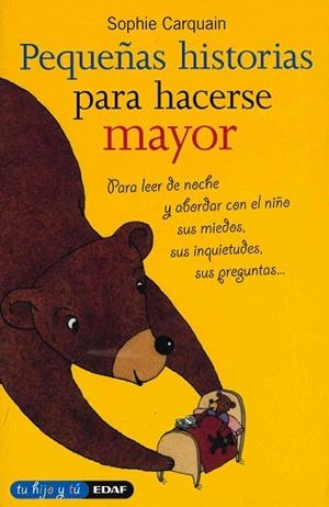PEQUEÑAS HISTORIAS PARA HACERSE MAYOR | 9788441417656 | CAEQUAIN, SOPHIE | Llibreria Drac - Llibreria d'Olot | Comprar llibres en català i castellà online