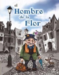 HOMBRE DE LA FLOR, EL | 9788441417823 | LUDY, MARY | Llibreria Drac - Llibreria d'Olot | Comprar llibres en català i castellà online