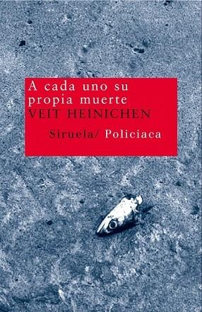 A CADA UNO SU PROPIA MUERTE | 9788478449743 | HEINICHEN, VEIT | Llibreria Drac - Librería de Olot | Comprar libros en catalán y castellano online