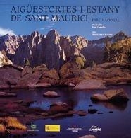 PARC NACIONAL AIGUESTORTES I ESTANY DE SANT MAURICI | 9788497852593 | A.A.V.V. | Llibreria Drac - Llibreria d'Olot | Comprar llibres en català i castellà online