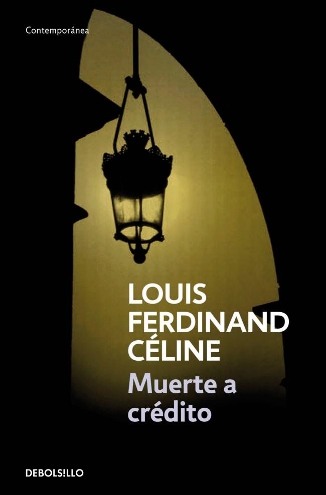 MUERTE A CREDITO | 9788483460030 | CELINE, LOUIS-FERDINAND | Llibreria Drac - Llibreria d'Olot | Comprar llibres en català i castellà online