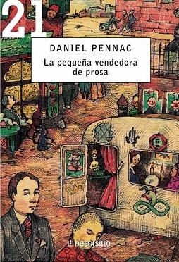 PEQUEÑA VENDEDORA DE PROSA, LA | 9788483460054 | PENNAC, DANIEL | Llibreria Drac - Librería de Olot | Comprar libros en catalán y castellano online