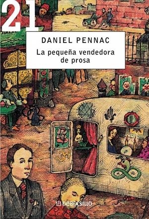 PEQUEÑA VENDEDORA DE PROSA, LA | 9788483460054 | PENNAC, DANIEL | Llibreria Drac - Librería de Olot | Comprar libros en catalán y castellano online