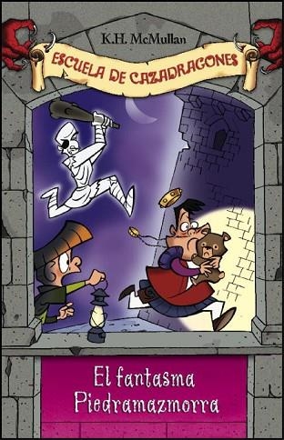 FANTASMA PIEDRAMAZMORRA, EL | 9788484413080 | MCMULLAN, K.H. | Llibreria Drac - Llibreria d'Olot | Comprar llibres en català i castellà online