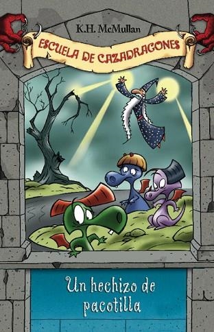 HECHIZO DE PACOTILLA, UN | 9788484413073 | MCMULLAN, K.H. | Llibreria Drac - Llibreria d'Olot | Comprar llibres en català i castellà online
