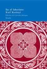 EN EL LABERINTO | 9788478449736 | KERENYI, KARL | Llibreria Drac - Librería de Olot | Comprar libros en catalán y castellano online