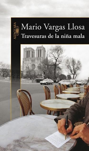 TRAVESURAS DE LA NIÑA MALA | 9788420469959 | VARGAS LLOSA, MARIO | Llibreria Drac - Librería de Olot | Comprar libros en catalán y castellano online