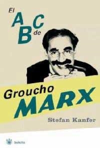 ABC DE GROUCHO MARX, EL | 9788478716838 | KANFER, STEFAN | Llibreria Drac - Librería de Olot | Comprar libros en catalán y castellano online