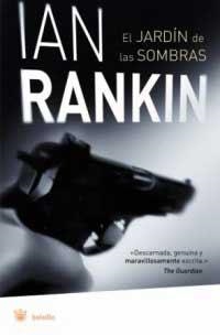 JARDIN DE LAS SOMBRAS, EL | 9788478716821 | RANKIN, IAN | Llibreria Drac - Llibreria d'Olot | Comprar llibres en català i castellà online
