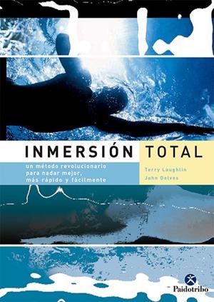 IMMERSION TOTAL | 9788480198875 | LAUGHLIN, TERRY; DELVES, JOHN | Llibreria Drac - Librería de Olot | Comprar libros en catalán y castellano online