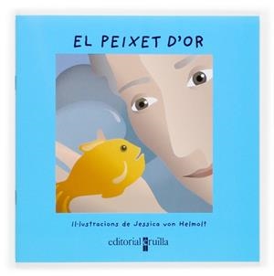 PEIXET D'OR, EL (VULL LLEGIR) | 9788466113854 | VON HELMOLT, JESSICA | Llibreria Drac - Librería de Olot | Comprar libros en catalán y castellano online
