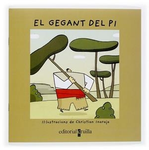 GEGANT DEL PI, EL (VULL LLEGIR) | 9788466113847 | INARAJA, CHRISTIAN | Llibreria Drac - Librería de Olot | Comprar libros en catalán y castellano online