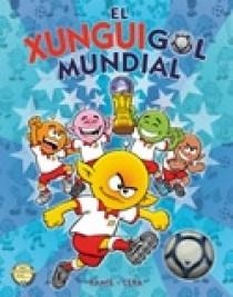 XUNGUIGOL MUNDIAL, EL N.12 | 9788466627580 | RAMIS, J.C. Y CERA, J.; CERA BARRIOS, JOAQUIN | Llibreria Drac - Llibreria d'Olot | Comprar llibres en català i castellà online