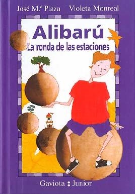 ALIBARU.LA RONDA DE LAS ESTACIONES | 9788439281191 | PLAZA, JOSE MARIA | Llibreria Drac - Librería de Olot | Comprar libros en catalán y castellano online