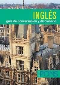 INGLES, GUIA DE CONVERSACION | 9788484433057 | Llibreria Drac - Librería de Olot | Comprar libros en catalán y castellano online