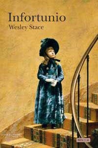 INFORTUNIO | 9788478717040 | STACE, WESLEY | Llibreria Drac - Librería de Olot | Comprar libros en catalán y castellano online