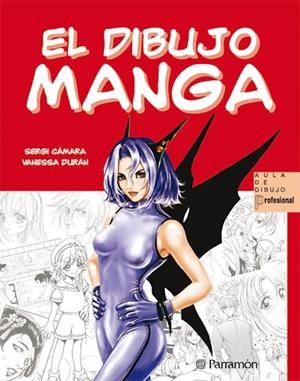 DIBUJO MANGA | 9788434228849 | CAMARA, SERGI | Llibreria Drac - Llibreria d'Olot | Comprar llibres en català i castellà online