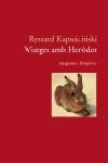 VIATGES AMB HERODOT | 9788497871686 | KAPUSCINSKY, RYSZARD | Llibreria Drac - Librería de Olot | Comprar libros en catalán y castellano online
