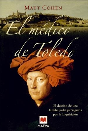 MEDICO DE TOLEDO, EL | 9788496231849 | COHEN, MATT | Llibreria Drac - Librería de Olot | Comprar libros en catalán y castellano online