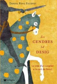 CENDRES DEL DESIG, LES | 9788478716845 | ROIG, DANIEL | Llibreria Drac - Llibreria d'Olot | Comprar llibres en català i castellà online