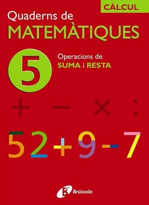 QUADERNS DE MATEMATIQUES 5 | 9788483043844 | Llibreria Drac - Llibreria d'Olot | Comprar llibres en català i castellà online