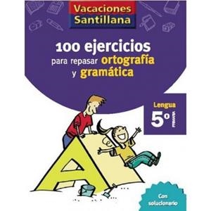 100 EJERCICIOS PARA REPASAR ORTOGRAFIA Y GRAMATICA 5º PRIMAR | 9788429407877 | Llibreria Drac - Llibreria d'Olot | Comprar llibres en català i castellà online