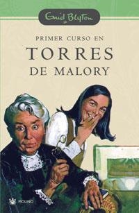 PRIMER CURSO EN TORRES DE MALORY | 9788478716128 | BLYTON, ENID | Llibreria Drac - Llibreria d'Olot | Comprar llibres en català i castellà online