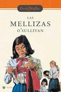 MELLIZAS O'SULLIVAN, LAS | 9788478716159 | BLYTON, ENID | Llibreria Drac - Llibreria d'Olot | Comprar llibres en català i castellà online