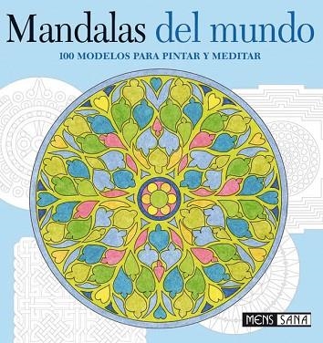 MANDALAS DEL MUNDO. 100 MODELOS PARA PINTAR Y MEDITAR | 9788434230651 | AA.VV. | Llibreria Drac - Librería de Olot | Comprar libros en catalán y castellano online