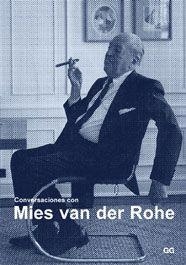 CONVERSACIONES CON MIES VAN DER ROHE | 9788425220470 | VAN DER ROHE, MIES | Llibreria Drac - Librería de Olot | Comprar libros en catalán y castellano online