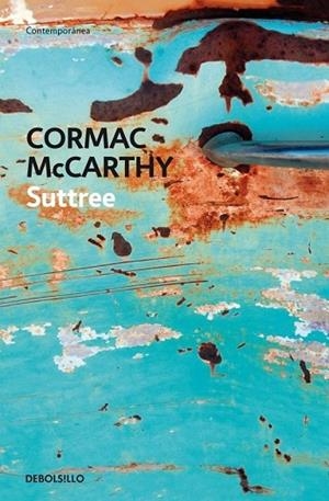 SUTTREE | 9788483460269 | MCCARTHY, CORMAC | Llibreria Drac - Librería de Olot | Comprar libros en catalán y castellano online