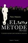 METODE, EL | 9788497871860 | STRAUSS, NEIL | Llibreria Drac - Librería de Olot | Comprar libros en catalán y castellano online