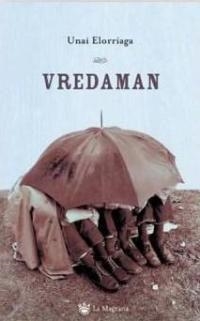 VREDAMAN | 9788478717217 | ELORRIAGA, UNAI | Llibreria Drac - Librería de Olot | Comprar libros en catalán y castellano online
