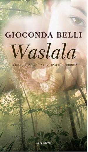 WASLALA | 9788432296789 | BELLI, GIOCONDA | Llibreria Drac - Librería de Olot | Comprar libros en catalán y castellano online