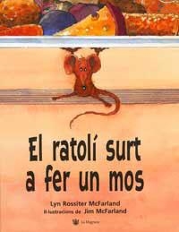 RATOLI SURT A FER UN MOS, EL | 9788478717088 | ROSSITER, LYN | Llibreria Drac - Llibreria d'Olot | Comprar llibres en català i castellà online