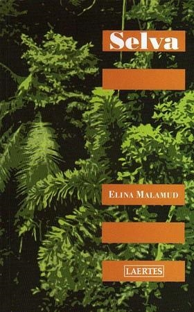 SELVA | 9788475845715 | MALAMUD, ELINA | Llibreria Drac - Librería de Olot | Comprar libros en catalán y castellano online
