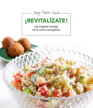 REVITALIZATE | 9788478717279 | PEREZ-CALVO, JORGE | Llibreria Drac - Llibreria d'Olot | Comprar llibres en català i castellà online