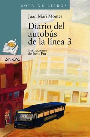 DIARIO DEL AUTOBUS DE LA LINEA 3 | 9788466751926 | MONTES, JUAN MARI | Llibreria Drac - Librería de Olot | Comprar libros en catalán y castellano online