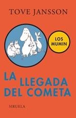 LLEGADA DEL COMETA, LA | 9788478449798 | JANSSON, TOVE | Llibreria Drac - Librería de Olot | Comprar libros en catalán y castellano online